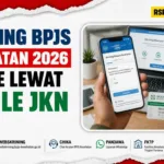Cara Skrining BPJS Kesehatan 2026 Online Lewat Mobile JKN, Website, CHIKA, PANDAWA, Dan FKTP